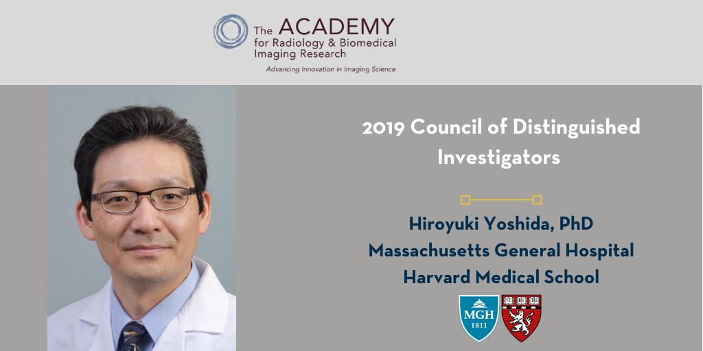 AcadRad's tweet photo. Congratulations to Dr. Hiroyuki Yoshida, from @MassGeneralNews, on being selected to receive one of our 2019 #DistinguishedInvestigator awards! Dr. Yoshida will be inducted into @Acadrad's Council of Distinguished Investigators at the 2019 annual meeting of the @RSNA. #RSNA19 https://t.co/XXid0Nq7mc