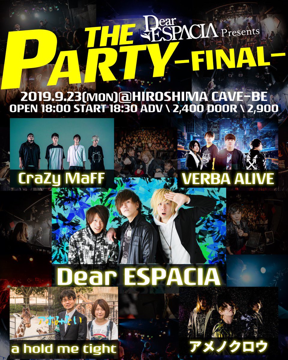 ameno_crow's tweet photo. 【😢😢ライブ情報解禁😢😢】
9/23広島Cave-Be
Dear ESPACIA解散イベント
『THE PARTY-FINAL-』
OP/18:00/ST/18:30
ADV/¥2400/DAY/¥2900

ACT.
Dear ESPACIA
a hold me tight
VERBA ALIVE
アメノクロウ
CraZy MaFF

本日よりチケット受け付けます。 https://t.co/NNXi5qV02S