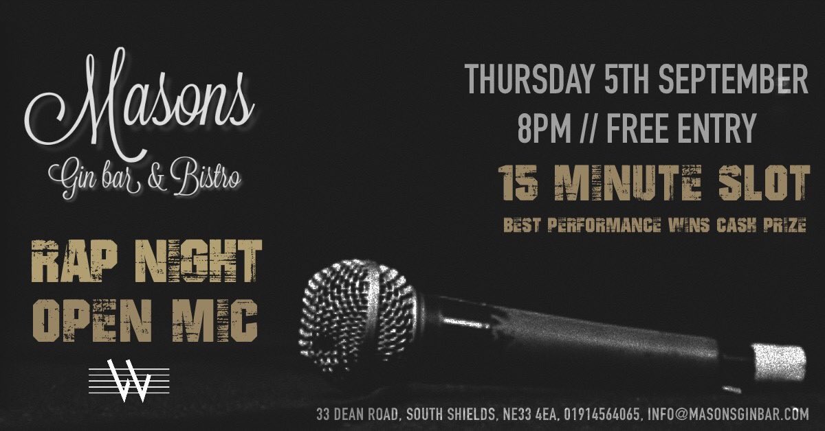wrightmandm's tweet image. Open mic rap night is back! 
LIVE upstairs @ Masons Gin Bar and Bistro

RAPPERS/GRIME ARTISTS/MC'S

Bring your beats and bring your best rhymes to be in with a chance of winning best performance of the night and winning that cash prize!
8PM // 🔞
#OpenMic #southtyneside #rap