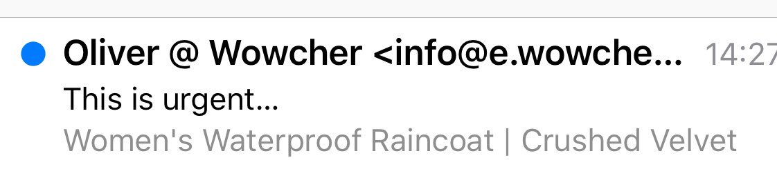 Dear Oliver, stop giving me mini anxiety attacks with your subject headings over a fucking woman’s raincoat.

Love always

Kev
