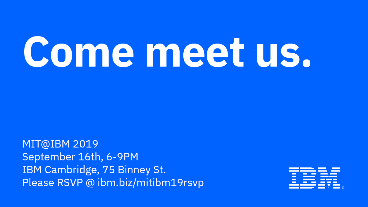 MaggieOShea_'s tweet photo. @MITCareers students! IBM is hosting the fourth annual MIT@IBM on 9/16! Come explore our Cambridge office, meet IBMers, experience our technology, enjoy free food and prizes. Details and RSVP below! #IBMOnCampus #DoYourBestWorkEver https://t.co/G6fgYyhDDi