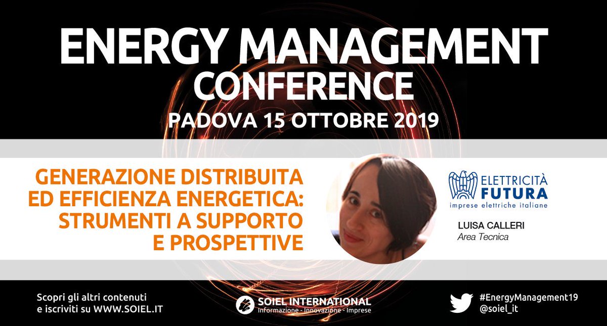 soiel_it's tweet photo. 👉 Cosa s’intende per #prosumer?
👉 #Autoconsumo e #GestioneDistribuita Cosa dice la normativa vigente?
👉 Quali sono le #prospettive del settore?
Con @E_Futura a #EnergyManagement19 il #15ottobre a #Padova
✍🏼 REGISTRAZIONI: https://t.co/wKpnCHUqMI https://t.co/ay5RUx870j
