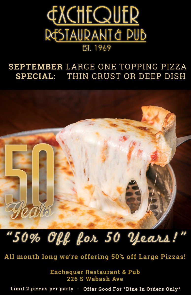 exchequerpub's tweet photo. 50% off Exchequer Pizza during the month of September! Restrictions apply, please see the flyer for details. #CheersTo50Years
#Exchequer50For50 #ThinCrust #DeepDish #ChicagoStyle https://t.co/LIFJ8L5gET