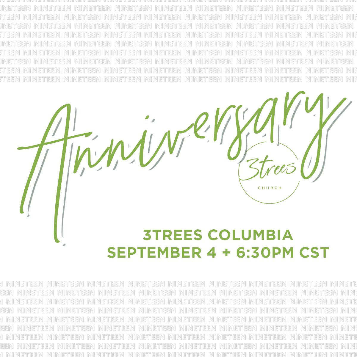 3treesChurch's tweet photo. It’s Big Wednesday AND our 19th Church Anniversary Celebration!
🎉 🎉 🎉 🎉 🎉
Wednesday, Sept 4
6:30pm CST
3trees | Columbia https://t.co/HHuWI4Jovp