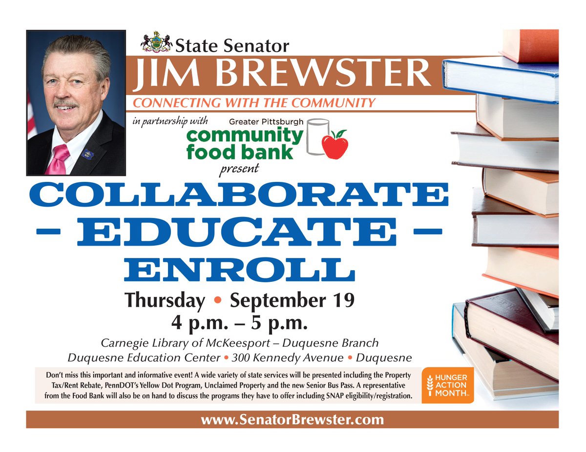SenatorBrewster's tweet photo. Proud to partner w/ @PghFoodBank for Collaborate, Educate, Enroll events - we will be at the Carnegie Library of McKeesport -Duquesne Branch on Thursday, September 19, from 4pm until 5pm offering state services. Food Bank will help w/ food assistance programs. See flyer for more! https://t.co/FFaapVI6F9