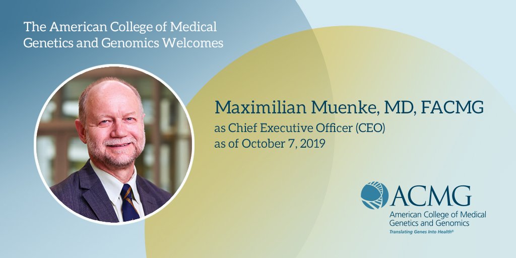 Maximilian Muenke, MD, FACMG is named CEO of the ACMG. Dr. Muenke, a highly acclaimed physician-scientist and dedicated clinical and research mentor, will join ACMG on October 7, 2019. Read more at bit.ly/2ksdVD8 #genetics #genomics #medicalgenetics #medicalgenomics
