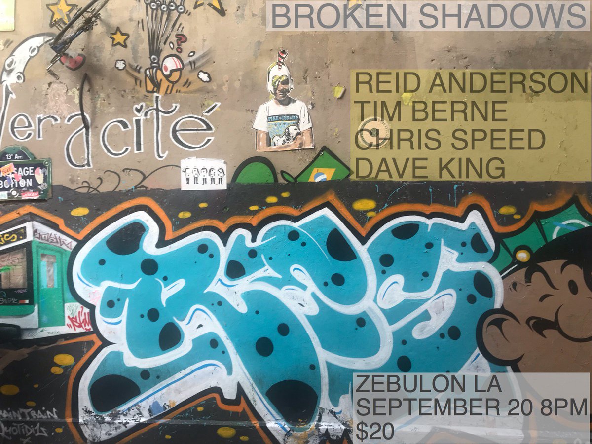 #BrokenShadows @ <a href="/ZebulonLA/">ZebulonLA</a> Friday Sep 20th 8pm! playing #Ornette #JuliusHemphill