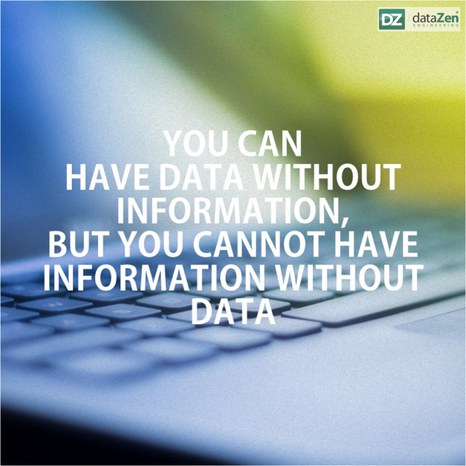 dataZenEng's tweet image. You can have data without information, but you cannot have information without data. Retweet if you agree on #information #dataZenEngineering #bsl #datamanagement #dataservices #data #business #work #technology #management
dataZenEngineering.com