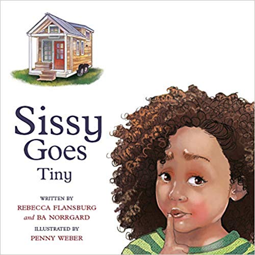 Can you lose things in a tiny home? That’s what Sissy is wondering when they have to move from their big spacious home into a tiny home on wheels. bit.ly/2MItgMz  #pblitchat  #teachers #parents