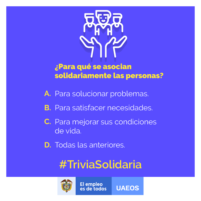 UsolidariaCo's tweet photo. ¿Qué tanto sabes de economía solidaria? Demuéstralo respondiendo nuestra #TriviaSolidaria... ¿Para qué se asocian las personas solidariamente? https://t.co/aCMrni5SbG