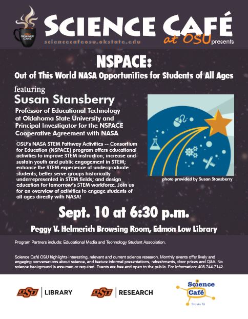OkStateEMTSA's tweet photo. Join at Dr. @susanstansberry as she presents "NSPACE: Out of This World NASA Opportunities for Students of All Ages" during the Science Café at Peggy V. Helmerich Browsing Room, Edmond Low Library on September 10, 2019. The event starts at 6:30 PM prompt. See you there ! https://t.co/SCEA9h2Gwh