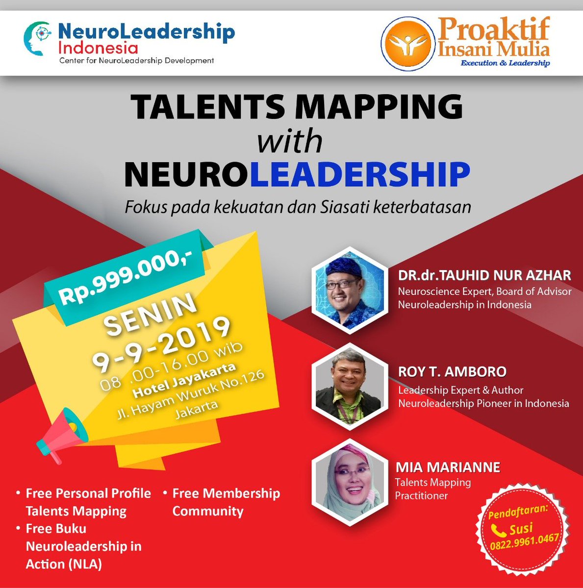 Ikuti workshop 'Online Strength Based Assessment' yang akan dilakukan pada hari Senin, 9-9-2019.

Untuk melakukan pendaftara, hubungi Susi 0822-9961-0467

Salam dari kalbu❗

#TalentsMapping #Neuroleadership #Millenials #StrengthAssessment #NLI #Talents #Neuroscience #Workshop