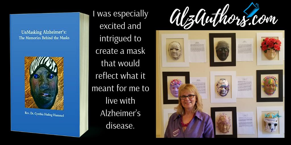 This week's featured #AlzAuthors post is written by Rev. Dr. Cynthia Huling Hummel, author of "Unmasking Alzheimer's: The Memories Behind the Masks." alzauthors.com/2019/09/03/mee…