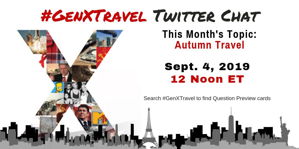 GenxtravelC's tweet photo. Please join us on Sept. 4th at 12 Noon ET for this month's #GenXTravel Chat.This month we are discussing Autumn travel. Join us and be ready to share your photos of your favorite fall travel destination. https://t.co/mDKrBN7Ofe