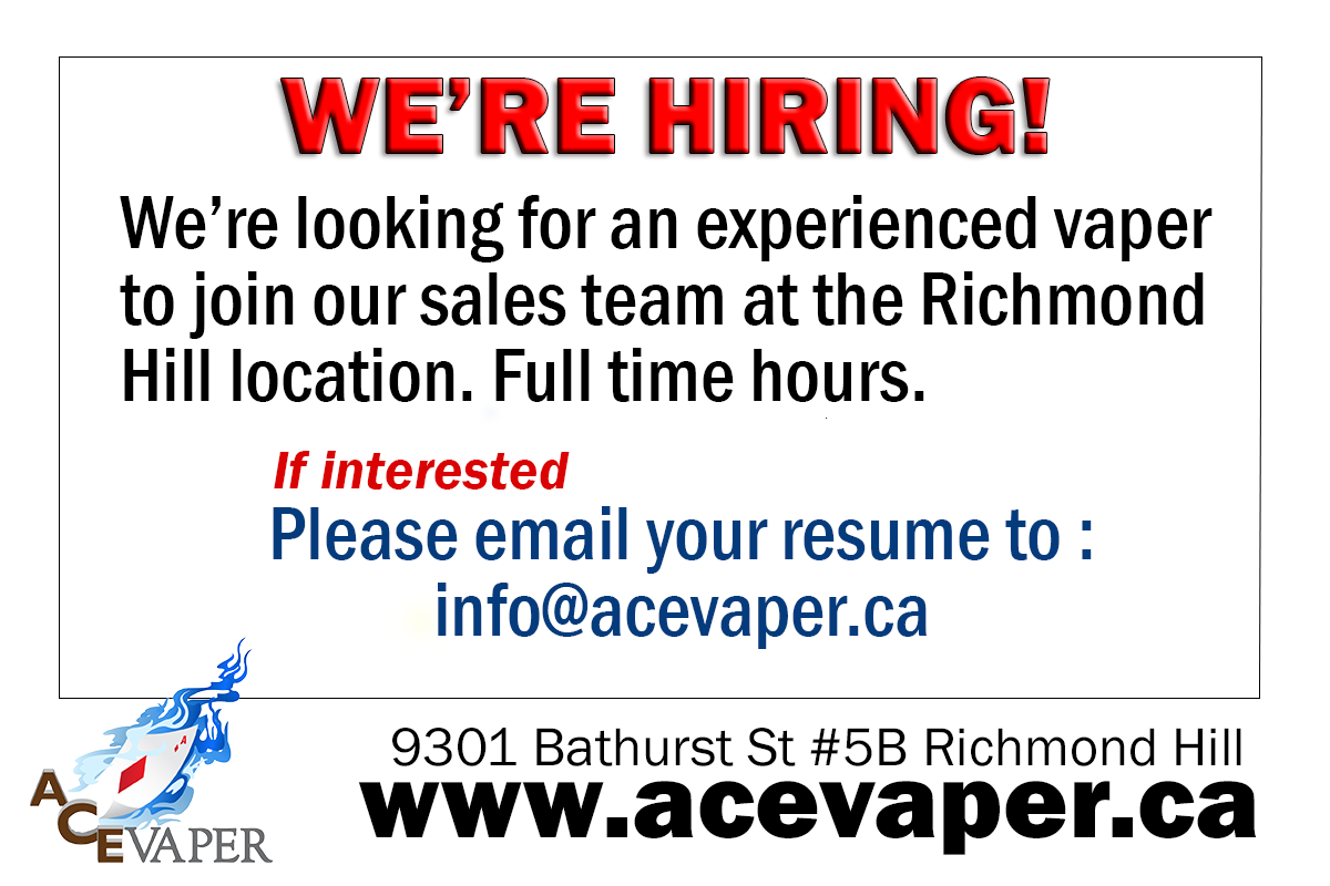 AceVaper's tweet photo. #vape #vapeshop #vaping #helpwanted #toronto #yorkregion #hiring https://t.co/5I4ruQq7Fd