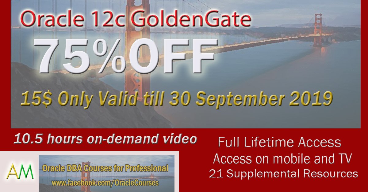 OracleCourse's tweet photo. Full Online Course in:
Oracle 12c GoldenGate Fundamentals  From 140$ to 15$ Only,75%off 
a coupon is: 
https://t.co/rrBtFEIutJ

#LosAngeles #LowCode #learntocode #learn #IoT 
#leadership #lifeatOracle #learning #logistics   #LiquidStudio #LegalTechCon2018 #legaldesign #legaltech https://t.co/BZcBj96Xng