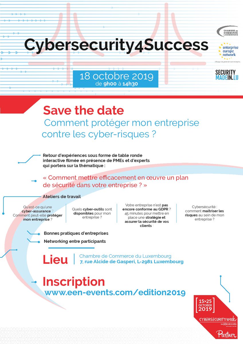 EEN_LU's tweet photo. ⚠️ SAVE THE DATE ⚠️
➡️ Cybersecurity4success
📆 18 octobre 2019
🕘 9h – 14h30
📍 Chambre de Commerce du Luxembourg
ℹ️ Inscriptions sur https://t.co/mNVg8zyf85 https://t.co/NQgUmkEWCE