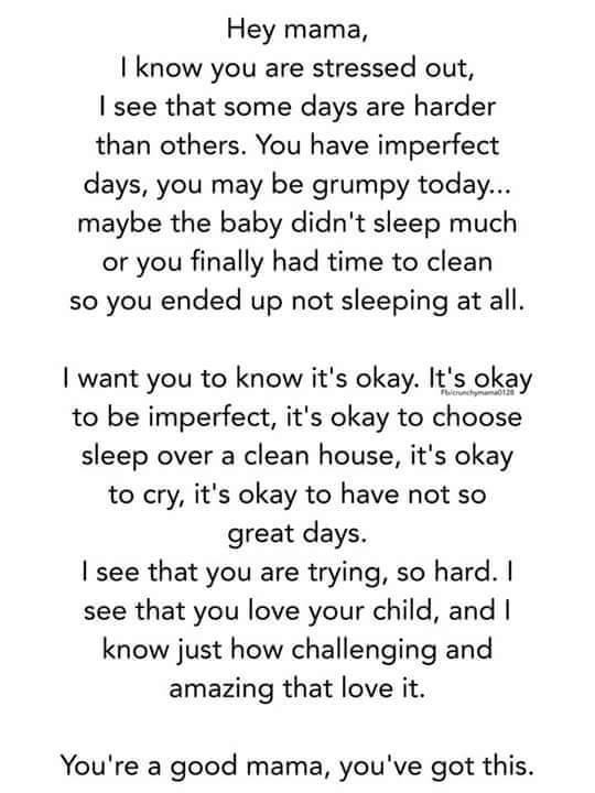 You're a great mama, you've got this  #YouveGotThis #BelieveInYourself #RaiseTheVibe