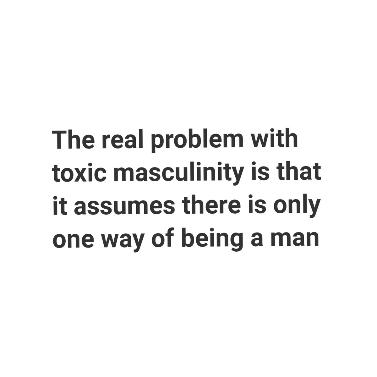 _M_Squared_'s tweet photo. We need to redefine what it means to be a man, the existing definition is too narrow, it favours dominance and power which has marginalized other forms of masculinity leaving many men confused and acting out in ways that bring about a false sense of power and dominance. https://t.co/GdQmYcMz9V