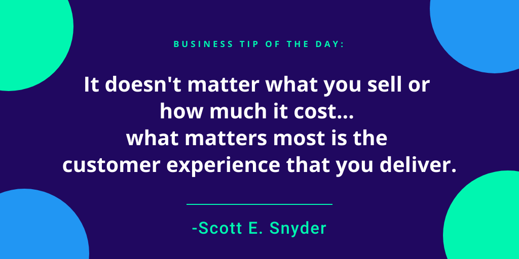 It doesn't matter what you sell or how much it cost... what matters most is the customer experience that you deliver. #CustomerExperience #CX