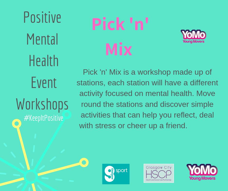 YoMoGlasgow's tweet photo. The Pick n Mix Workshop has been created by our Mental Health Ambassadors to share lots of simple activities focused on #MentalHealth 🧠
Positive Mental Health Event on Wed 18th September 5pm-8.30pm at Tollcross Leisure Centre
Get your tickets here: https://t.co/stulEXjXXr https://t.co/VZ7JbLg5PZ