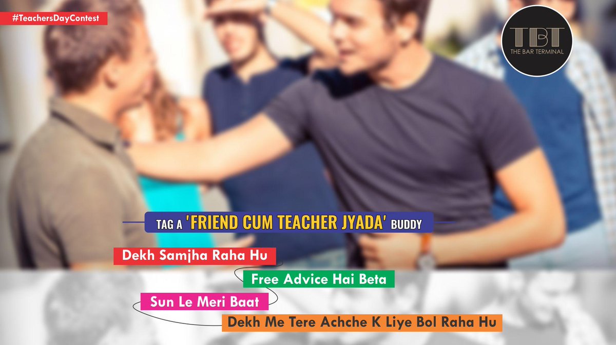 thebarterminal's tweet photo. #TeacheresDayContest
This Teacher's Day, tag your 'friend cum teacher jyada' buddy.
๐ป
*t&c apply
#Contest #ContestAlert #TeachersDay #TheBarTerminal #Mumbaikars #Mumbai https://t.co/aq77hr4f3r