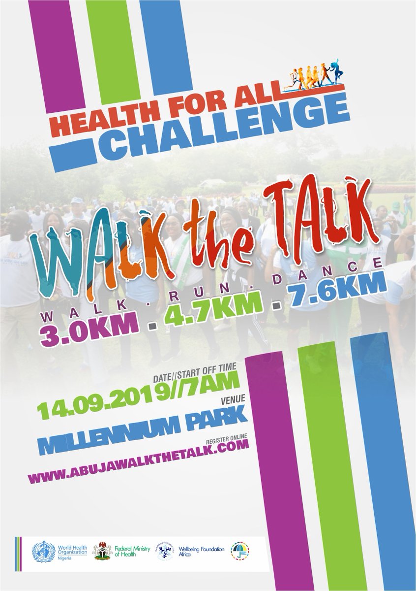 WHONigeria's tweet photo. The #HealthForAll Challenge is on! The 2019 Edition of the #AbujaWalktheTalk holds on 14 September 2019.
Venue: Millennium Park, Abuja
Start off Time: 7am
Register: https://t.co/7qVq3H3Rmr
#beatncds
#Beatncdsng
#PhysicalActivity https://t.co/7qJqsUqd1Q