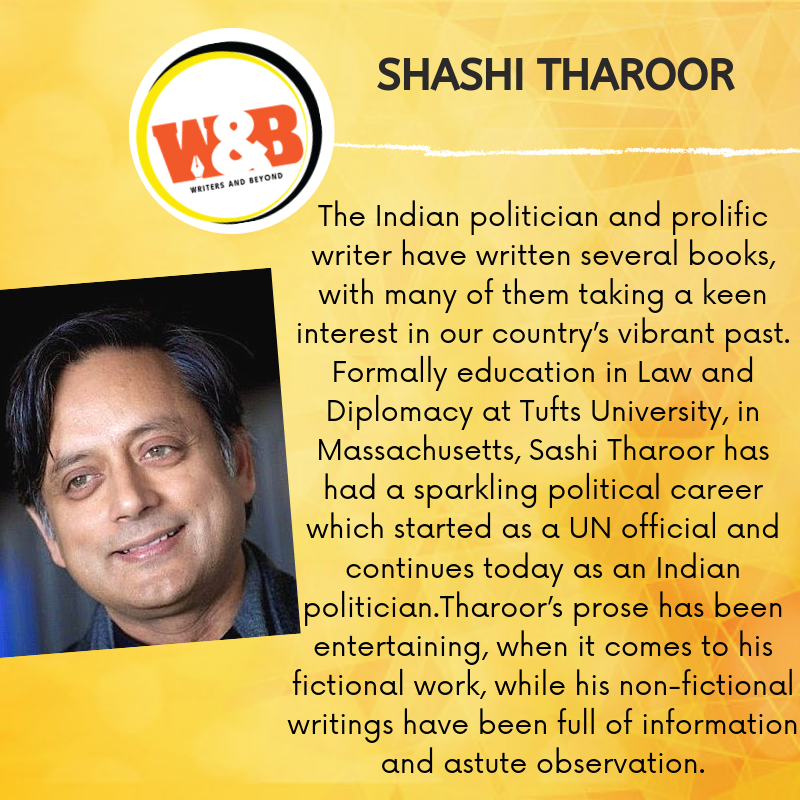 #ShashiTharoor prose has been #entertaining, when it comes to his #fictionalwork, while his #non_fictionalwritings have been full of #information and astute #observation.

An avid lover of history in general, and Indian history in particular, #Tharoor’s #novels such as India