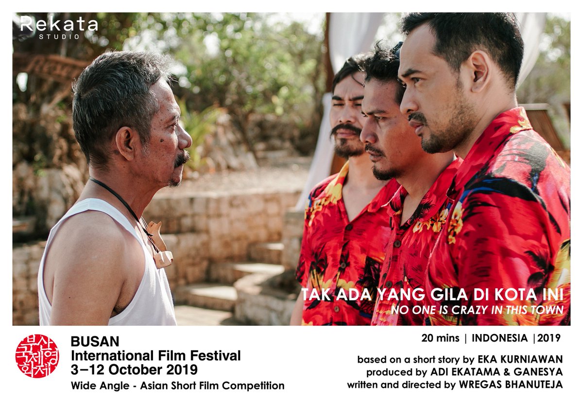 Wregas's tweet photo. Our New Short film "Tak Ada yang Gila di Kota Ini" has been selected to be in competition at BUSAN International Film Festival 2019 - directed by Wregas Bhanuteja, based on a short story by Eka Kurniawan, produced by Adi Ekatama &amp; Ganesya. Starring @okaantara &amp; Sekar Sari https://t.co/chA8wDQXKQ