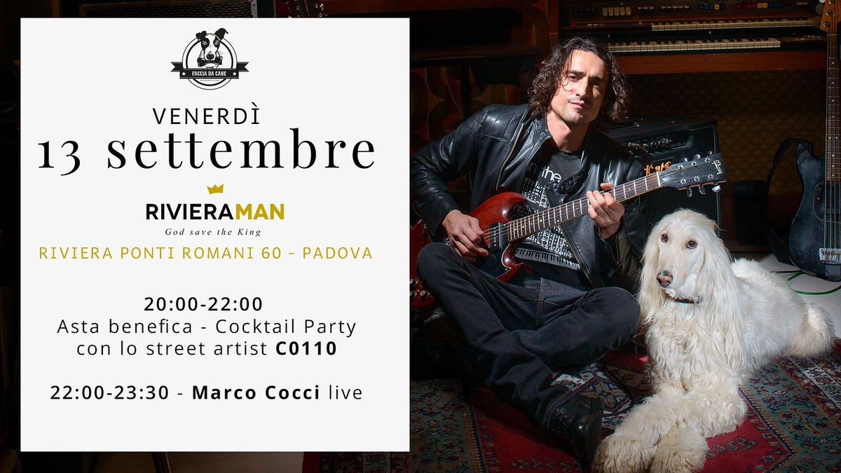 💣 SAVE THE DATE:
VENERDì 13 SETTEMBRE
presso RIVIERAMAN in RIVIERA DEI PONTI ROMANI, 60
35121 Padova PD

👉PROGRAMMA:
🔘 20.00 - 21.30 → Cocktail party e Asta benefica per l’opera di C0110
🔘 21.30 - 23.00 → Marco Cocci Live con Andrea Garbo e Luca dalla Gasparina