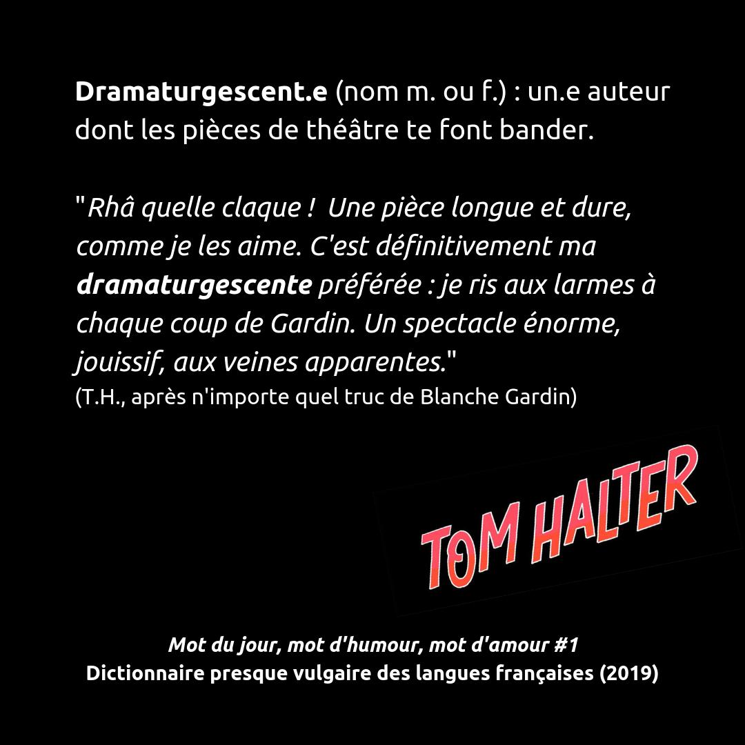 TomHalterWords's tweet photo. Je supporte mal la chaleur du coup j'hiberne l'été. Je me réveille doucement là, avec des néologismes goûtus plein la tête. French only, sorry folks. #Vocabulaire #Mots #Auteur #Hauteur #SauceBlanche #Gardin #Langue #Dramaturge #Théâtre #Souvent #Vulgaire #Jamais #Grossier https://t.co/dOBWgL1pUb