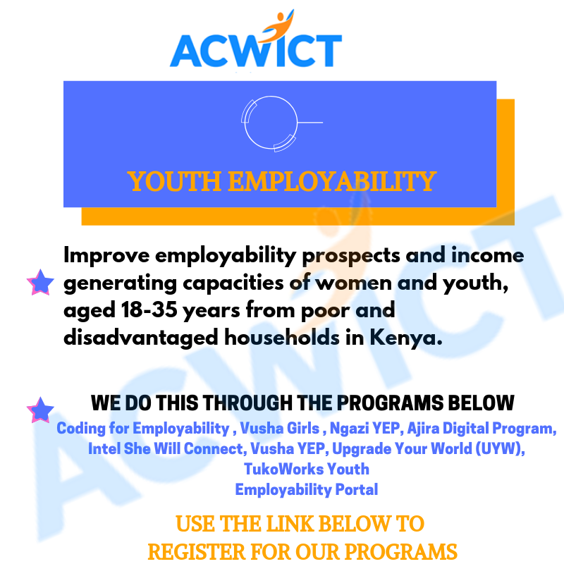 ACWICT's tweet photo. #ACWICT Improves #employability prospects and income generating capacities of #women and #youth, aged 18-35 years from disadvantaged households in Kenya. #CodingforEmployability #VushaGirls #NgaziYEP #AjiraDigitalProgram #IntelSheWillConnect #VushaYEP https://t.co/0iVQuClaxa https://t.co/aAN0QM7Flx