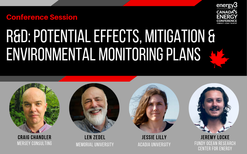 energy3Confere1's tweet photo. Announcing another exciting #energy3Canada R&amp;D #SpeakerSession! Join this session to hear our speakers delve into recent research activities, project findings related to environmental monitoring and the implications of tidal energy extraction. Learn more: https://t.co/12x3C6nztm https://t.co/YrVgAkR92Z