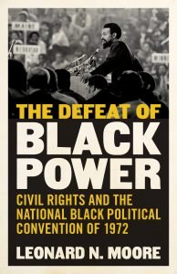 Shelf_Life_UT's tweet photo. ‘The Defeat of Black Power,’ a Must-Read for the 2020 Election Season! @leonardnmoore @LiberalArtsUT @UT_HistDept https://t.co/oTc8RL0rTH https://t.co/8CjxLGYk6a