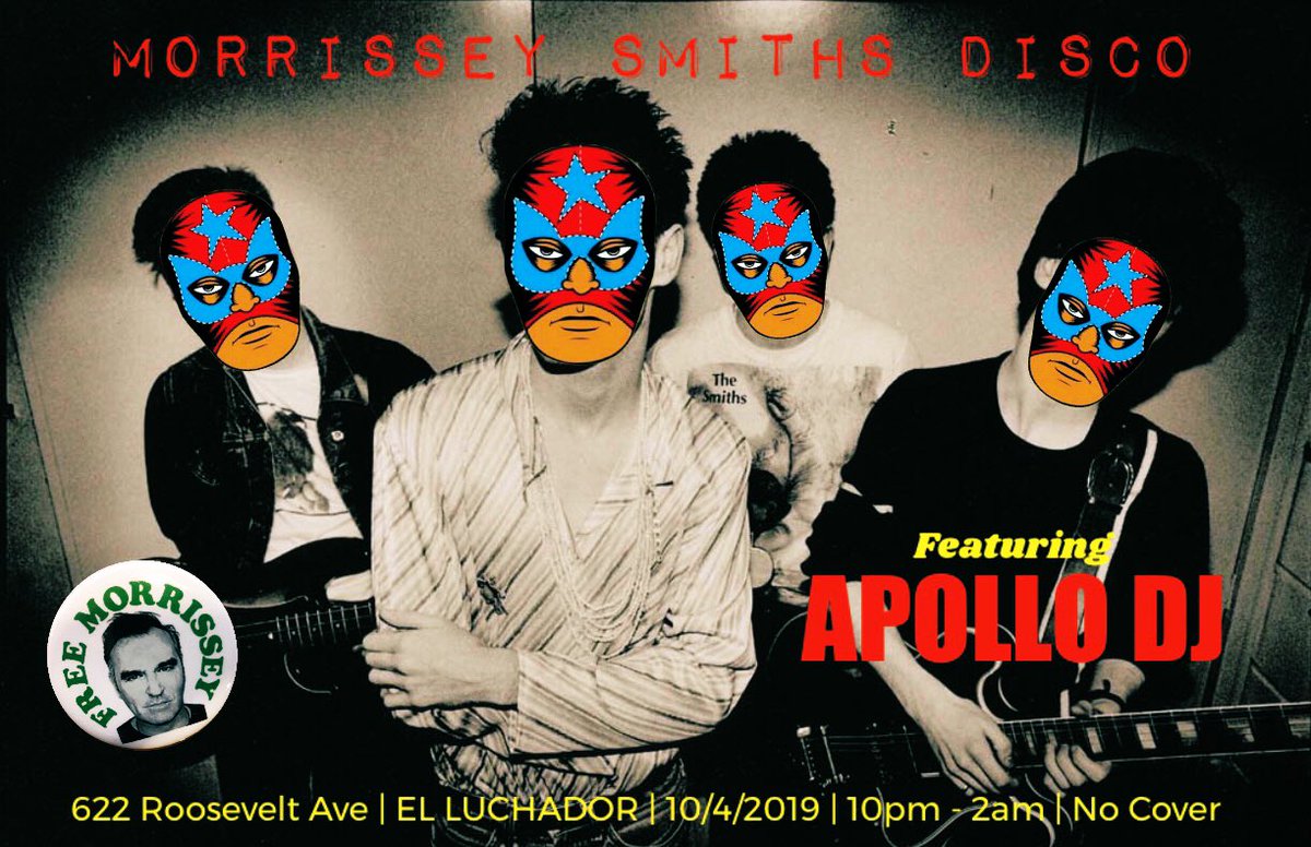 MozSmithsDisco's tweet photo. It’s another Panic coming your way! Only month away! Come join Ricardo Moz and APOLLO DJ for the best of The Smiths, Morrissey and Marr! It’s a Moz Disco Night!!!  10/4 @ElLuchadorBar 10pm -2am No Cover #MozzersUnite #Cryfest #MozDisco #TexasMozArmy #PanicOnTheStreets https://t.co/igrzyFlOGr