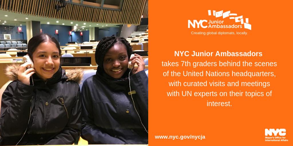 On the left, two students listen to earpieces in the UN. On the right, white text on orange background reads: NYC Junior Ambassadors takes 7th graders behind the scenes of the United Nations headquarters, with curated visits and meetings with UN experts on their topics of interested.