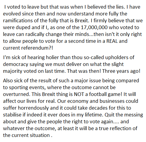 As MPs debate in Parliament, here's a comment left on our Facebook page today by someone who voted Leave in 2016. 

We think it is worth more than all the windy rhetoric of Jacob Rees-Mogg and his ERG pals.

#BrexitVote #RemainerNow #brexitmehole #JacobReesSmug #StopBrexit