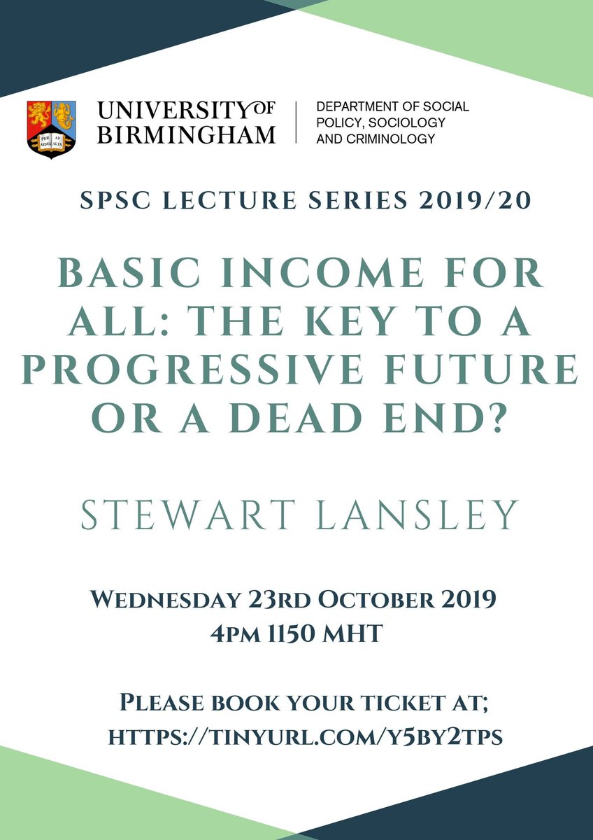 UoBSocialPolicy's tweet photo. We're excited to announce our first SPSC Lecture of 2019/20 with Stewart Lansley. Please book at https://t.co/AGl1i7ibox #BasicIncome #spsclectureseries #hellobrum https://t.co/acznn4hmQX