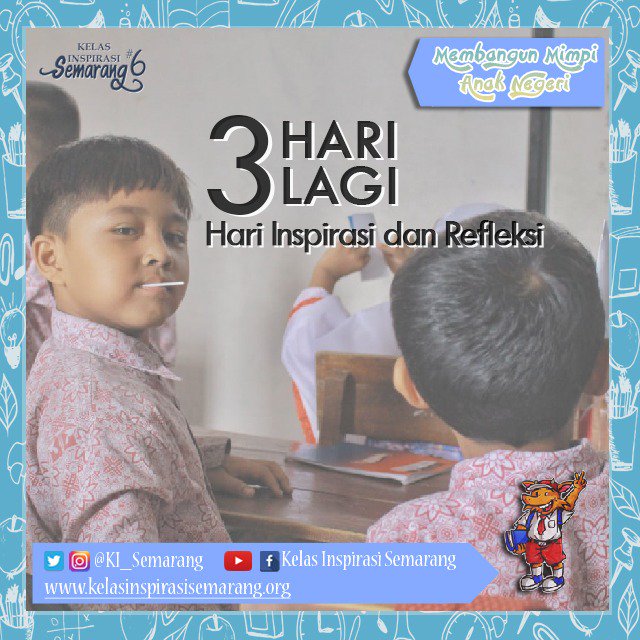 KI_Semarang's tweet photo. [H-3 HARI INSPIRASI KIS #6]

Halo relawan pengajar dan dokumentator! H-3 sebelum Hari Inspirasi nih, sudah siapkah materi yang akan dipraktekkan untuk adik-adik nanti?

Mulai disiapkan yuk. Jangan lupa jaga kesehatan dan kondisi agar tetap fit 😉 Semangat! Sampai jumpa! https://t.co/g8J7JW6sXo