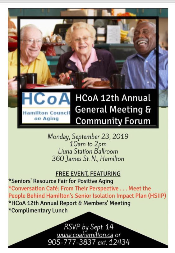 HamOnt_Aging's tweet photo. Join Us at our 12th AGM &amp; Community Forum #free #seniorsfair #lunch Meet the people behind Hamilton’s Seniors Isolation Impact Plan #HSIIP Sept. 23 @LIUNAStation 
Register at https://t.co/h2AaR0xnny @PatSpadafora @HamHealthSci   @HamiltonsMayor @GERAScentre @GilbreaCentre https://t.co/4ksbrEUOpR