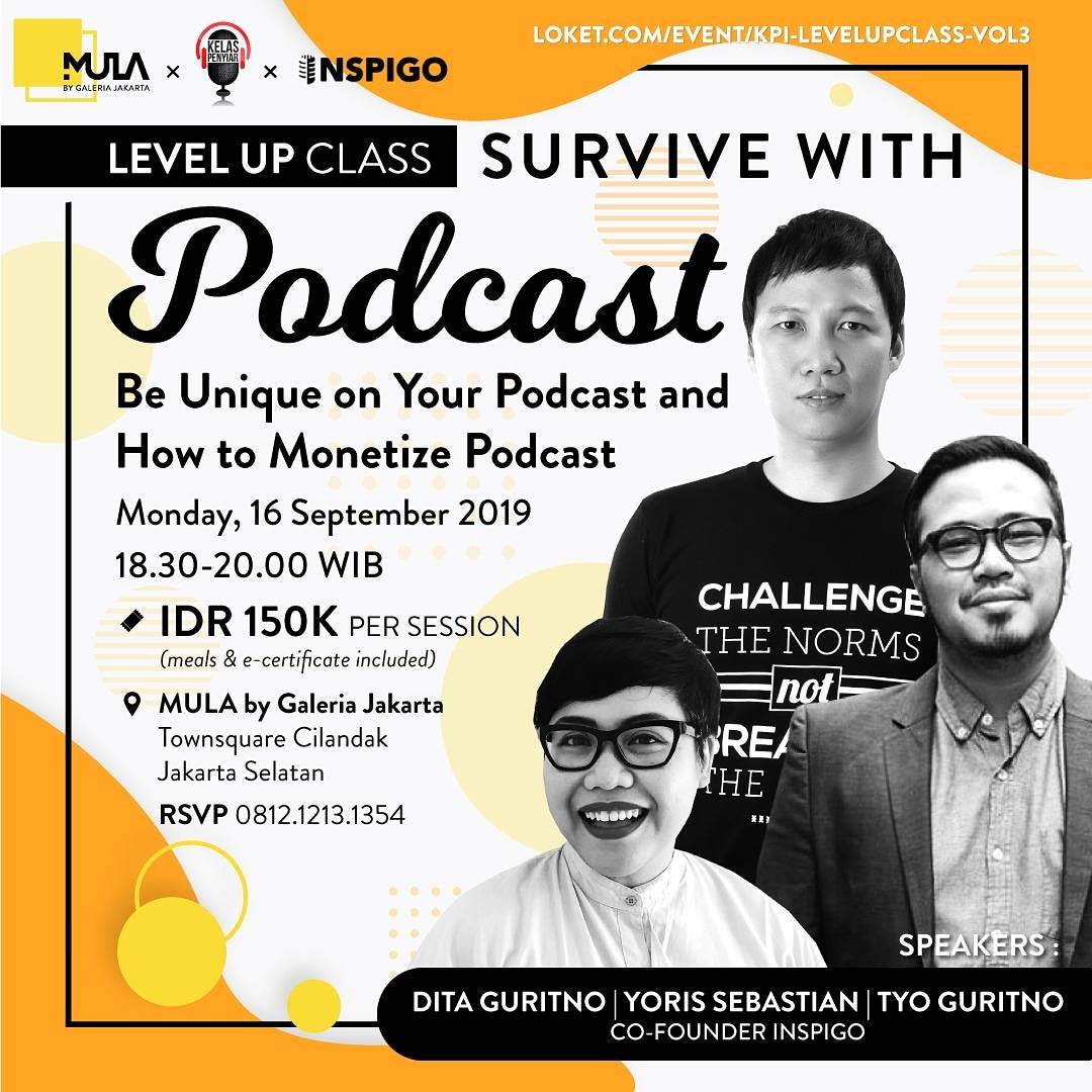 kelaspenyiar_ID's tweet photo. Yg blom punya podcast boleh banget ikutan #LevelUpClass yg satu ini! Kita bakal bahas soal caranya jadi unik sampai monetizing podcast bareng para pendiri INSPIGO !
Daftar di admin wa 0811881144 utk yg pgn dpt harga khusus berdua cuma 200K aja. Normal 150K/pax https://t.co/vOsIk71hWS