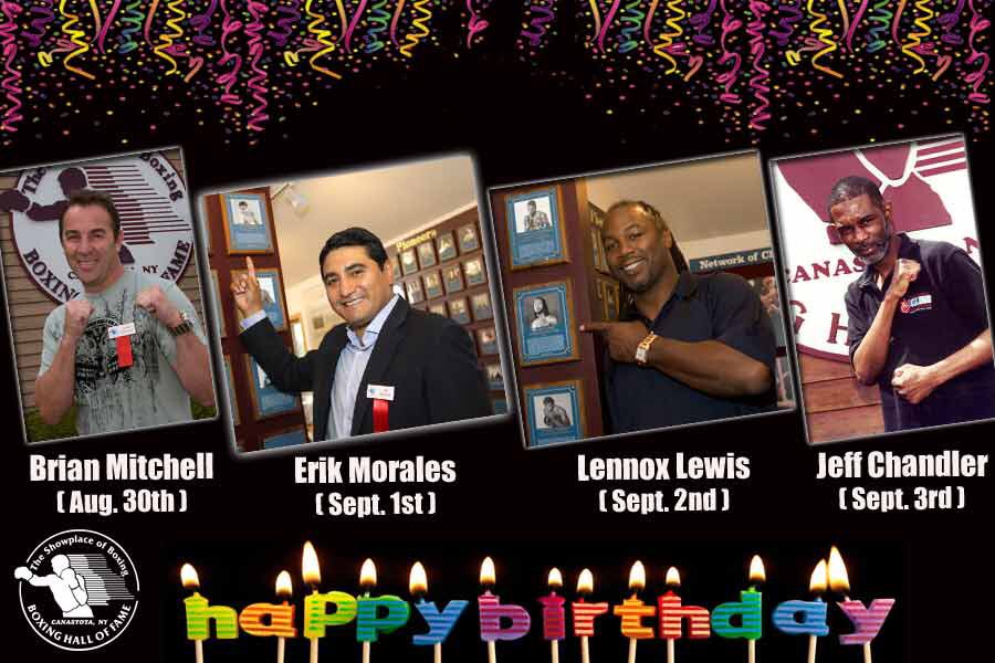August ends and September begins with four HOF birthdays…2-division champ Brian Mitchell celebrated on 8/30, 4-division champ <a href="/terrible100/">Erik Terrible Morales</a> Erik Morales on 9/1, undisputed heavyweight champ @lennoxlewis on 9/2 &amp; bantam champ “Joltin’” Jeff Chandler on 9/3. Happy birthday to all!