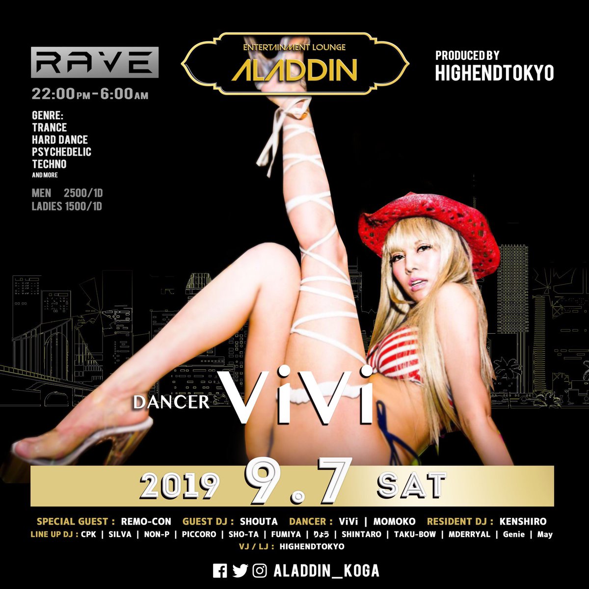 ALADDIN_KOGA's tweet photo. 9/7(土)TRANCE PARTY #RAVE

SPECIAL GUEST/REMO-CON
@REMOccCON 
GUEST DJ/DJ SHOUTA
@dj_shouta 

LINE UP DJ
@DJ_CPK220 
@djsilva_dbz 
@dj_nonp 
@piccoro591 
@fumiya0126b 
@DJSHINTARO0819 
@takubow0427 
@AyubyDerry 
@ALADDIN_KOGA_G2 
@djmay510 

#古河新名所 #古河アラジン #古河ALADDIN https://t.co/JP0jxFPqPO