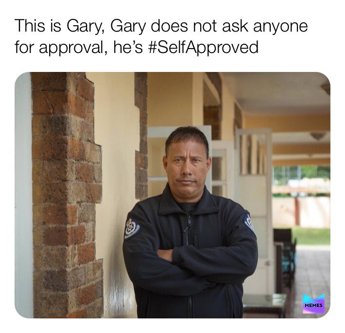 MicalTeja's tweet image. Gary is #SelfApproved