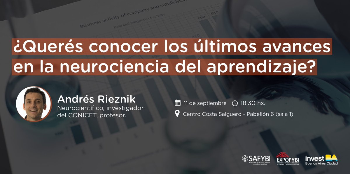 invest_BA's tweet photo. ¿Te interesa conocer más sobre la neurociencia del aprendizaje? No te pierdas esta charla a cargo de 
@andresrieznik en el marco de #ExpoFYBI. Inscribite 👉 https://t.co/gntKSvHNsr. 

📅 Miércoles 11/9 | 18.30 hs. | Costa Salguero, pabellón 6, sala 1. https://t.co/0axQQX4Nls