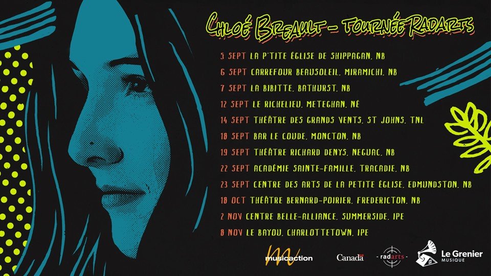 La tournée Chloé Breault - Radarts débute ce jeudi 5 septembre et se poursuit à travers les provinces atlantique jusqu'au 8 novembre 2019.
Cette tournée est présentée grâce à Musicaction et la province du Nouveau-Brunswick. As tu ton billet?