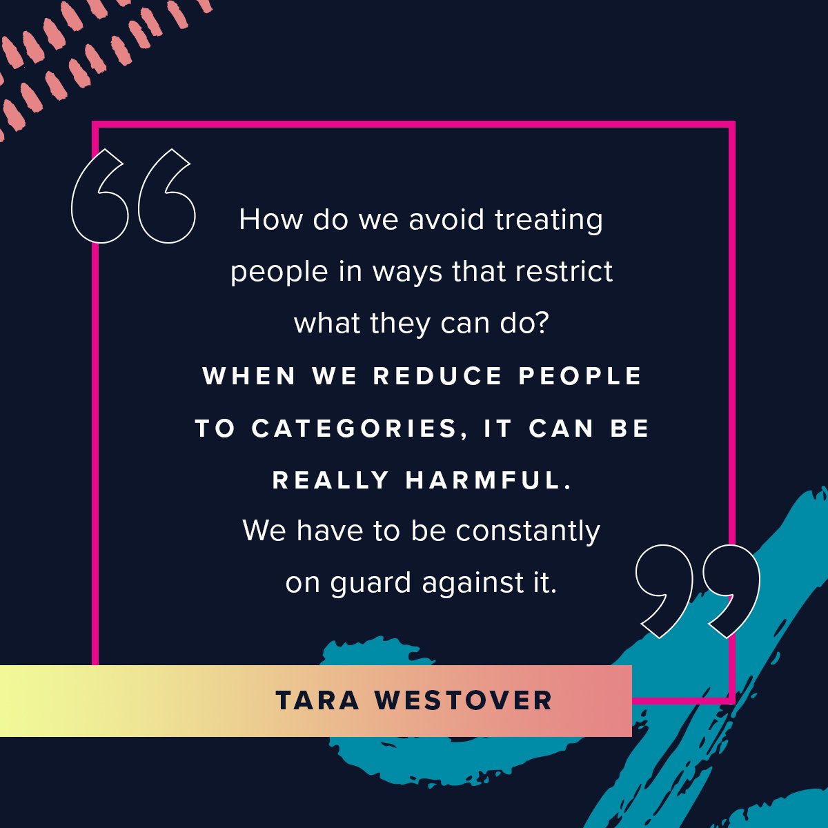 unboundevent's tweet photo. "How do we avoid treating people in ways that restrict what they can do? When we reduce people to categories, it can be really harmful. We have to be constantly on guard against it." - Tara Westover #INBOUND19 https://t.co/GmwDJc6Pkk