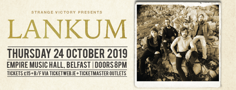 .<a href="/strangevictory/">Strange Victory Presents</a> presents: <a href="/LankumDublin/">LANKUM</a>, the Dublin based four-piece will play <a href="/belfastEmpire/">Belfast Empire</a> on Thursday 24 October.

Artwork <a href="/EclecticMediaNI/">Eclectic Media NI</a>. View further work here: eclecticmedia-ni.co.uk/strange-victor…