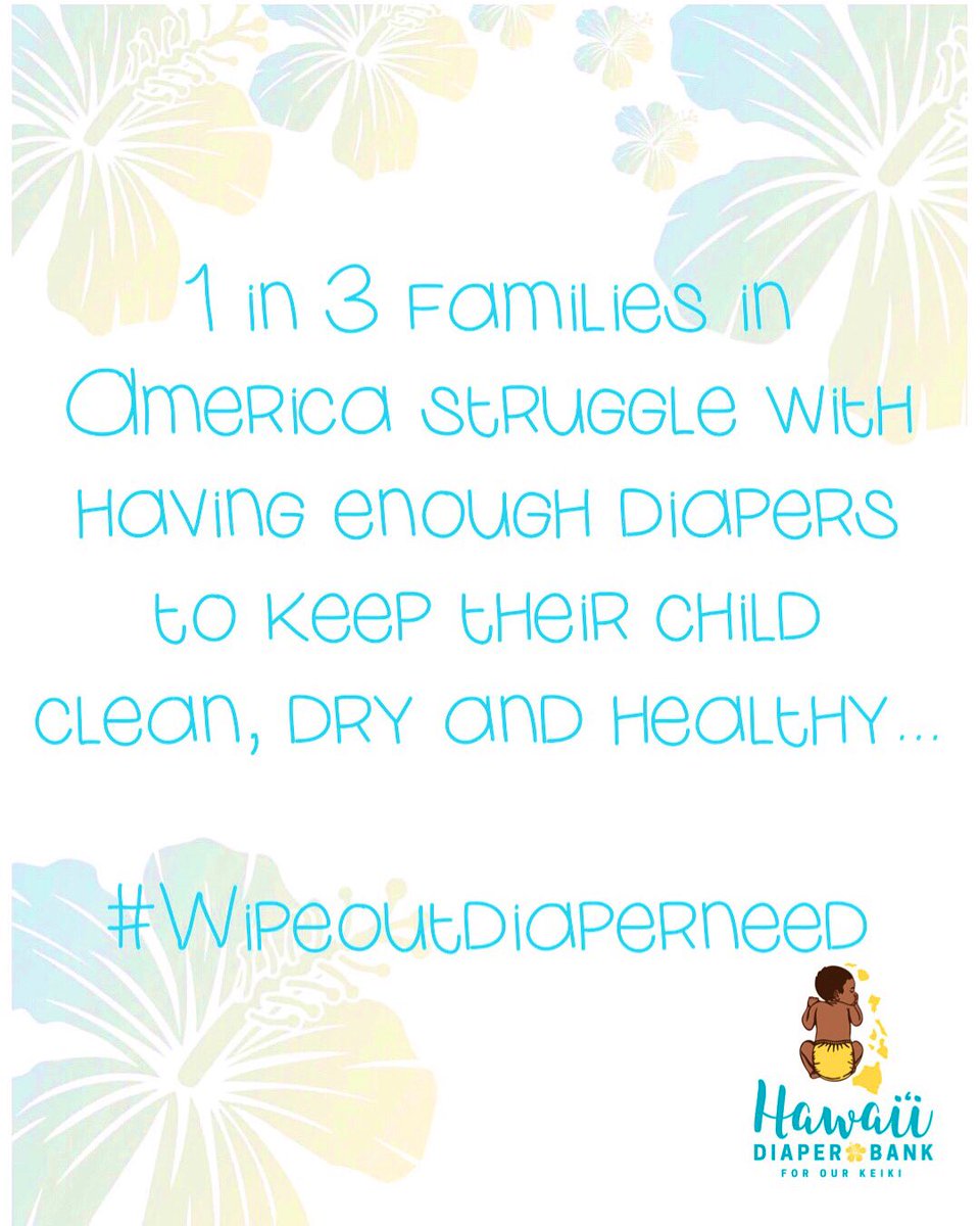 HawaiiDiaper's tweet photo. #WipeOutWednesday! This is why we do what we do. #TheMoreYouKnow #whowhatwhywednesday #WipeOutDiaperNeed #HawaiiDiaperBank #ForOurKeiki https://t.co/xehedsuhti