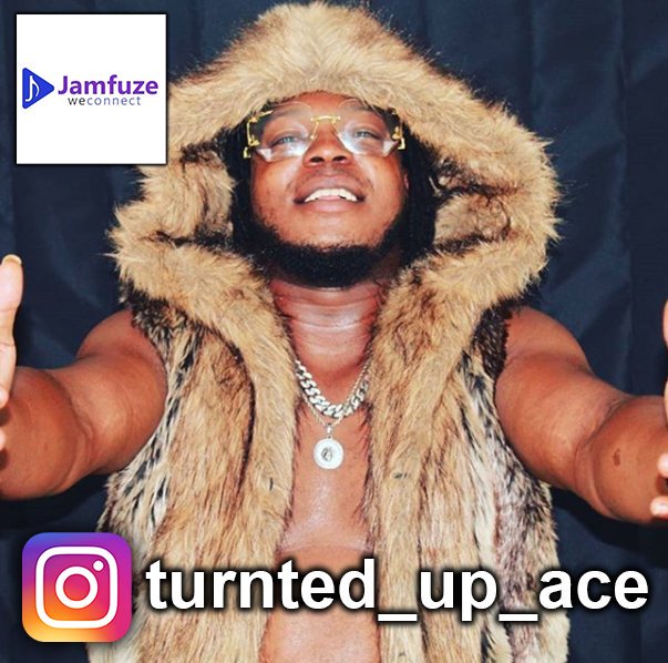 Check out turnted_up_ace's music on our website! Jamfuze.com

GET YOUR MUSIC HEARD! SIGN UP TODAY!

#UnsignedArtist #Unsigned #UnsignedHype #Rappers #NewMusicAlert #MusicVideos #MusicLovers #SoundCloudRapper #RapMusic #RapBeats #NewMusicAlert
